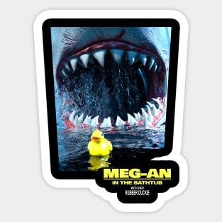 Megalodon the terror of the bathrooms - Parody Sticker